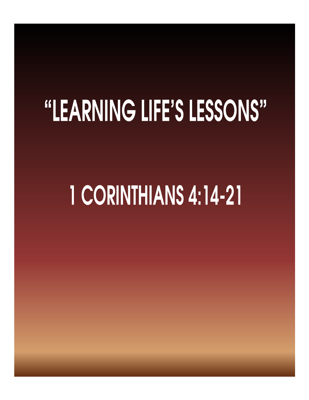 “Learning Life's Lessons”