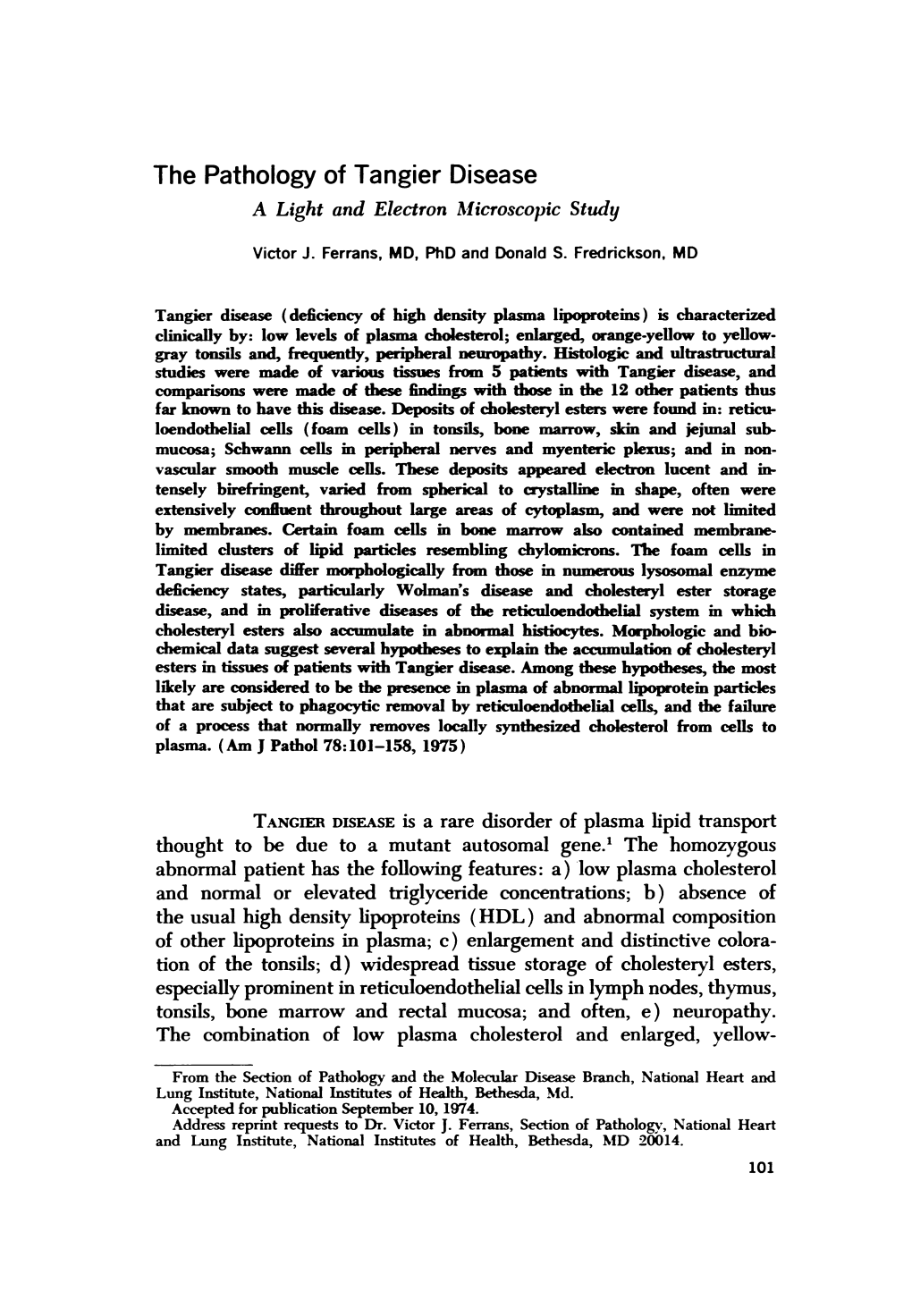 The Pathology of Tangier Disease a Light and Electron Amicroscopic Study