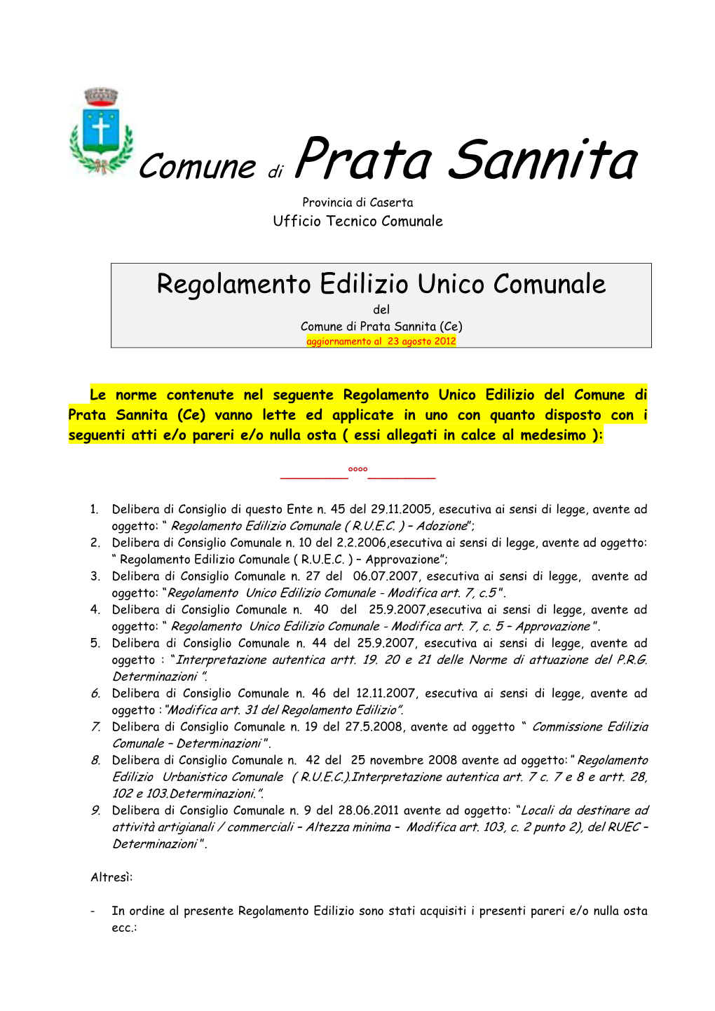 Regolamento Edilizio Unico Comunale Del Comune Di Prata Sannita (Ce) Aggiornamento Al 23 Agosto 2012