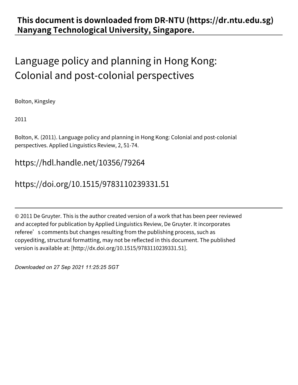 Language Policy and Planning in Hong Kong: Colonial and Post‑Colonial Perspectives