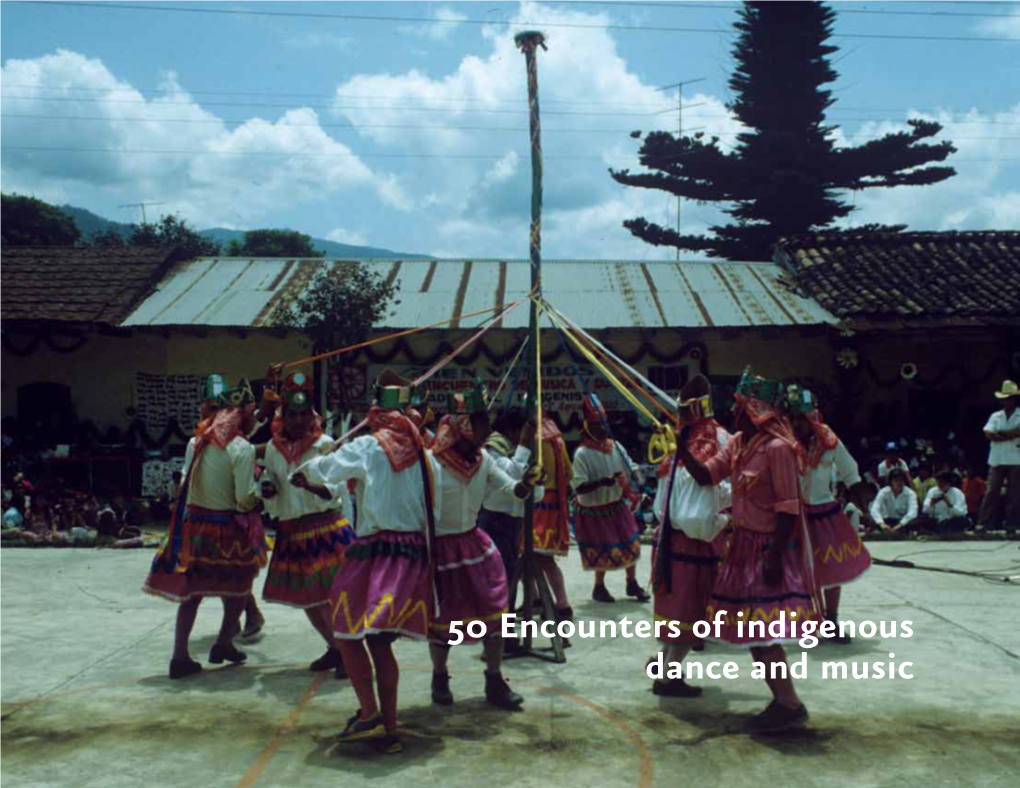 50 Encounters of Indigenous Dance and Music