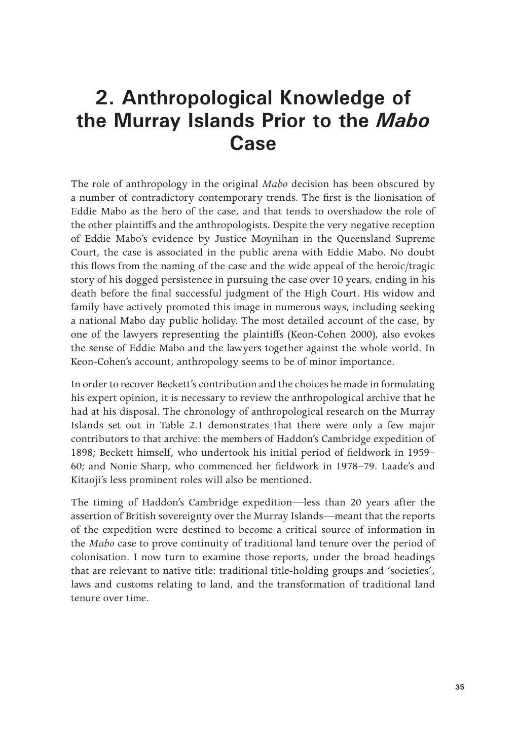 2. Anthropological Knowledge of the Murray Islands Prior to the ﻿Mabo