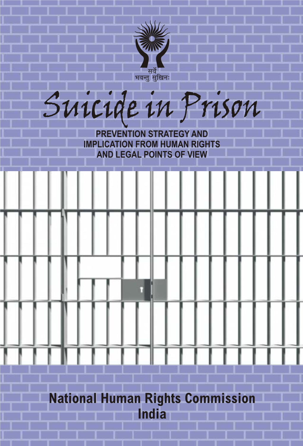 Suicide in Prison PREVENTION STRATEGY and IMPLICATION from HUMAN RIGHTS and LEGAL POINTS of VIEW