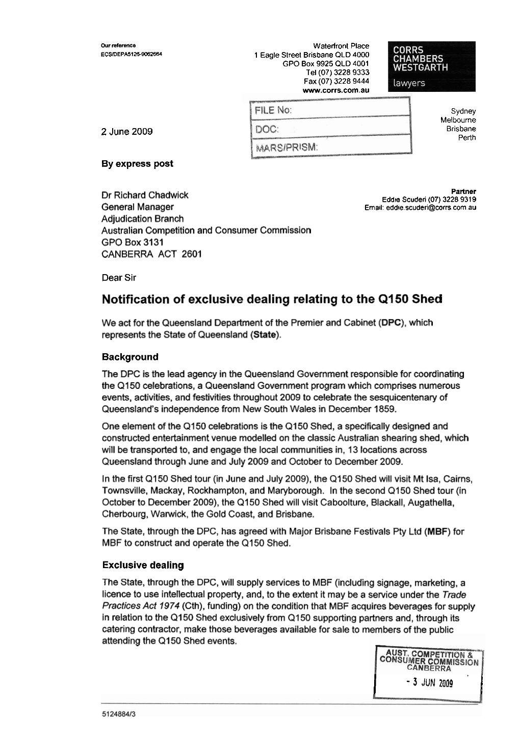 Notification of Exclusive Dealing Relating to the Q150 Shed