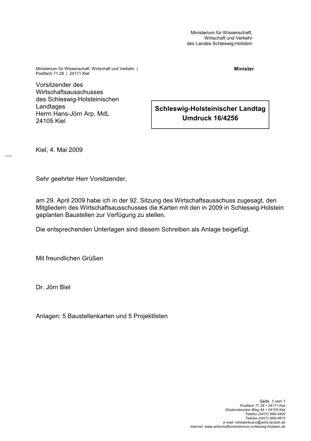 Schleswig-Holsteinischer Landtag Umdruck 16/4256