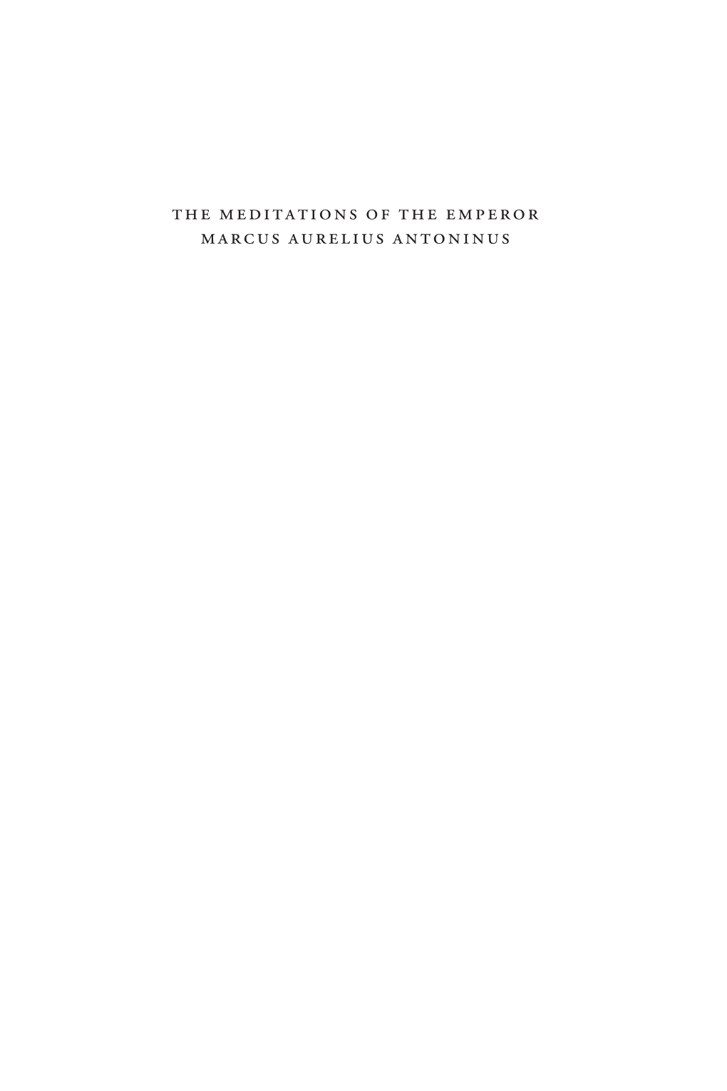 The Meditations of the Emperor Marcus Aurelius Antoninus Natural Law and Enlightenment Classics