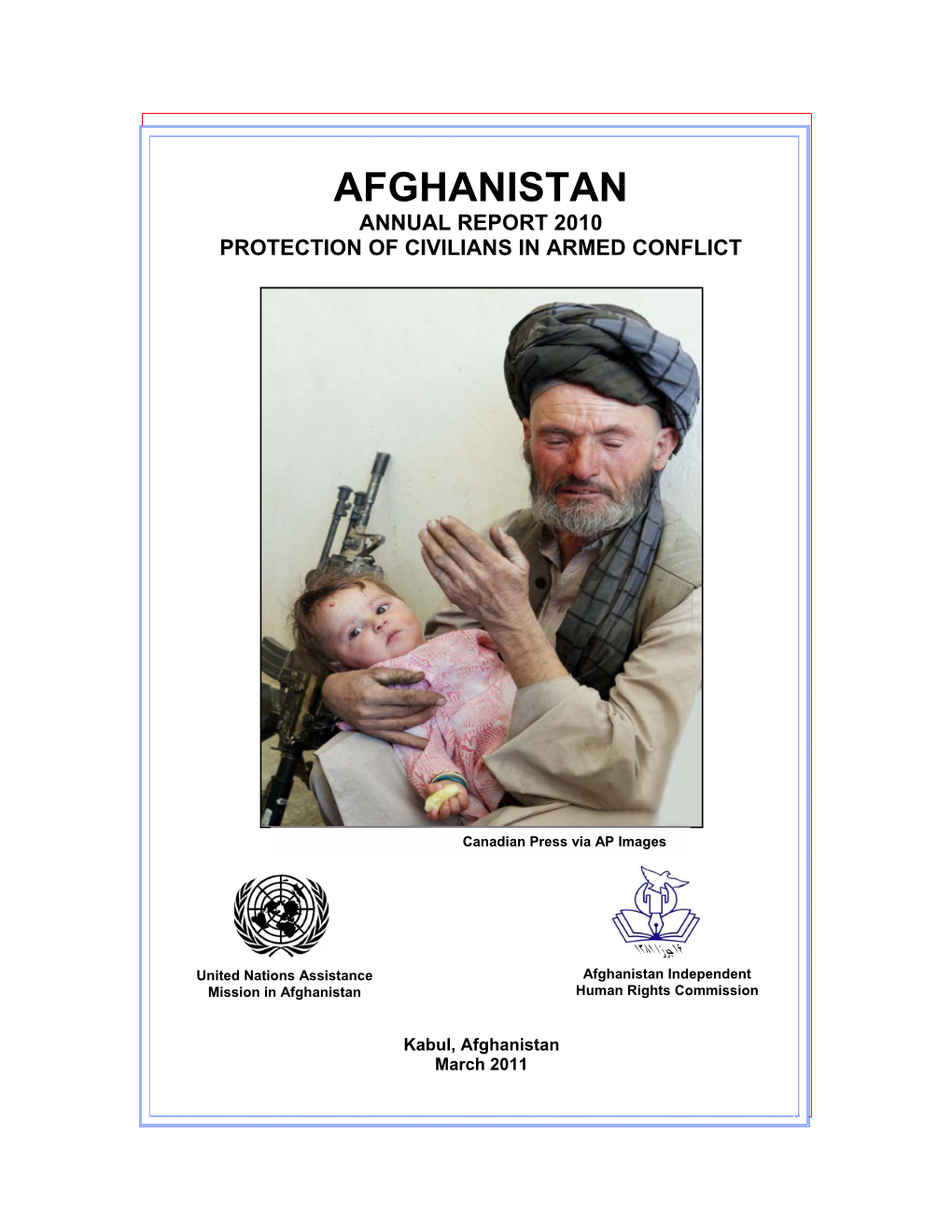 Afghanistan Annual Report on Protection of Civilians in Armed Conflict, 2010