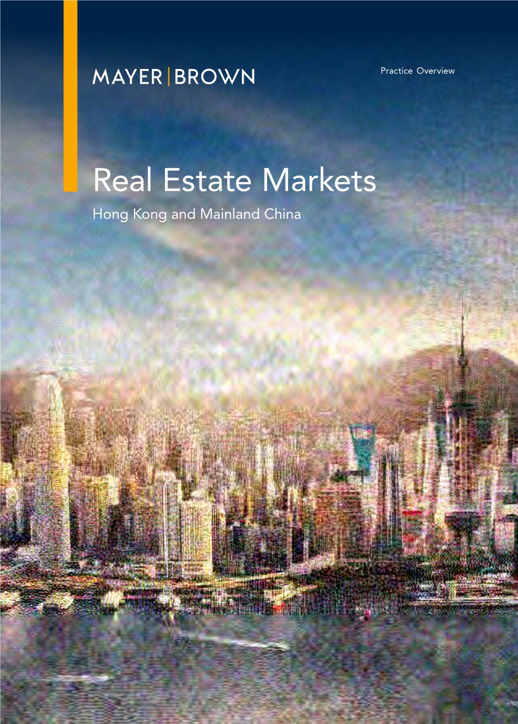 Real Estate Markets Hong Kong and Mainland China