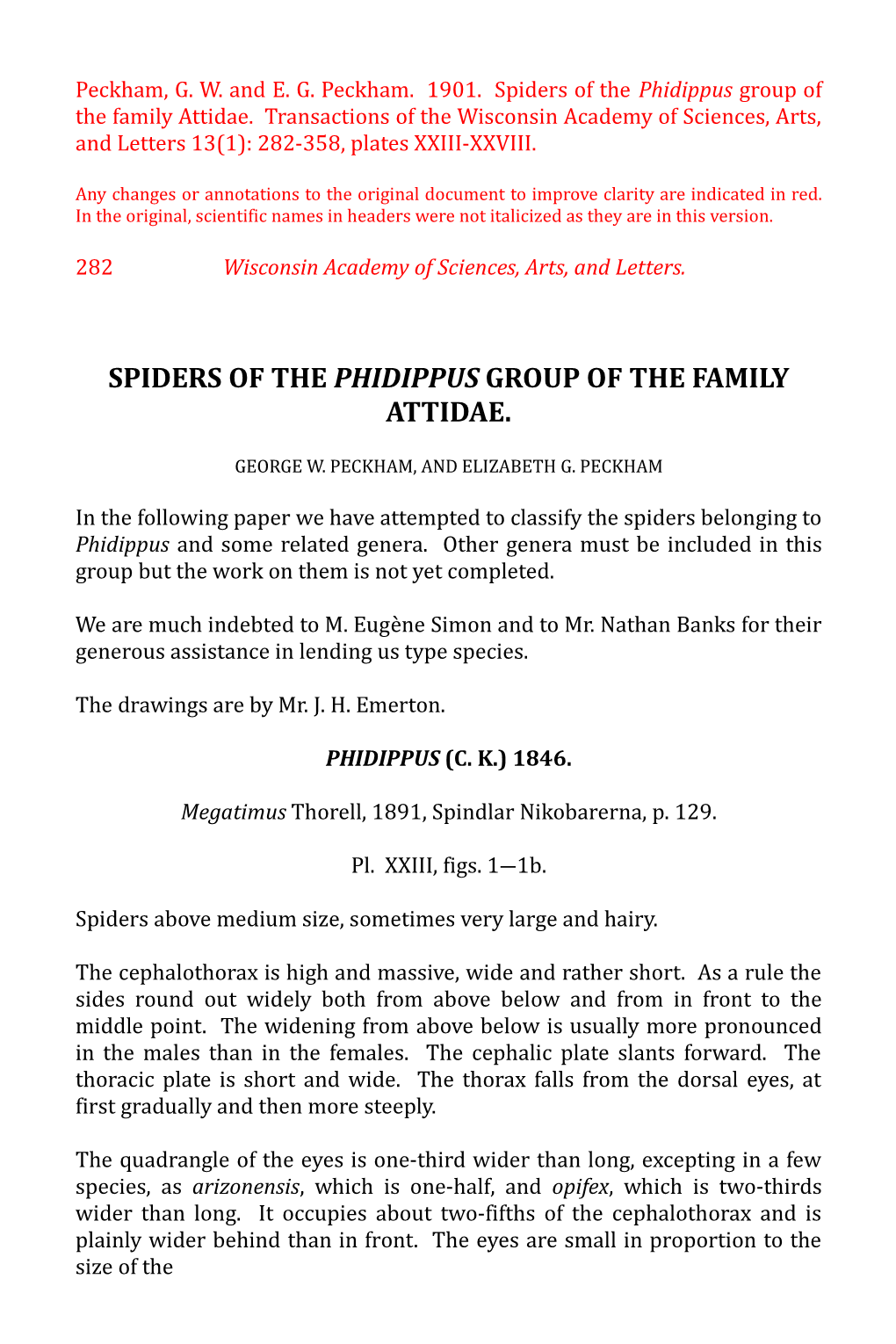 Spiders of the Phidippus Group of the Family Attidae. Transactions of the Wisconsin Academy of Sciences, Arts, and Letters 13(1): 282-358, Plates XXIII-XXVIII