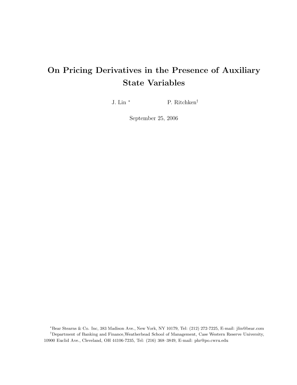 On Pricing Derivatives in the Presence of Auxiliary State Variables