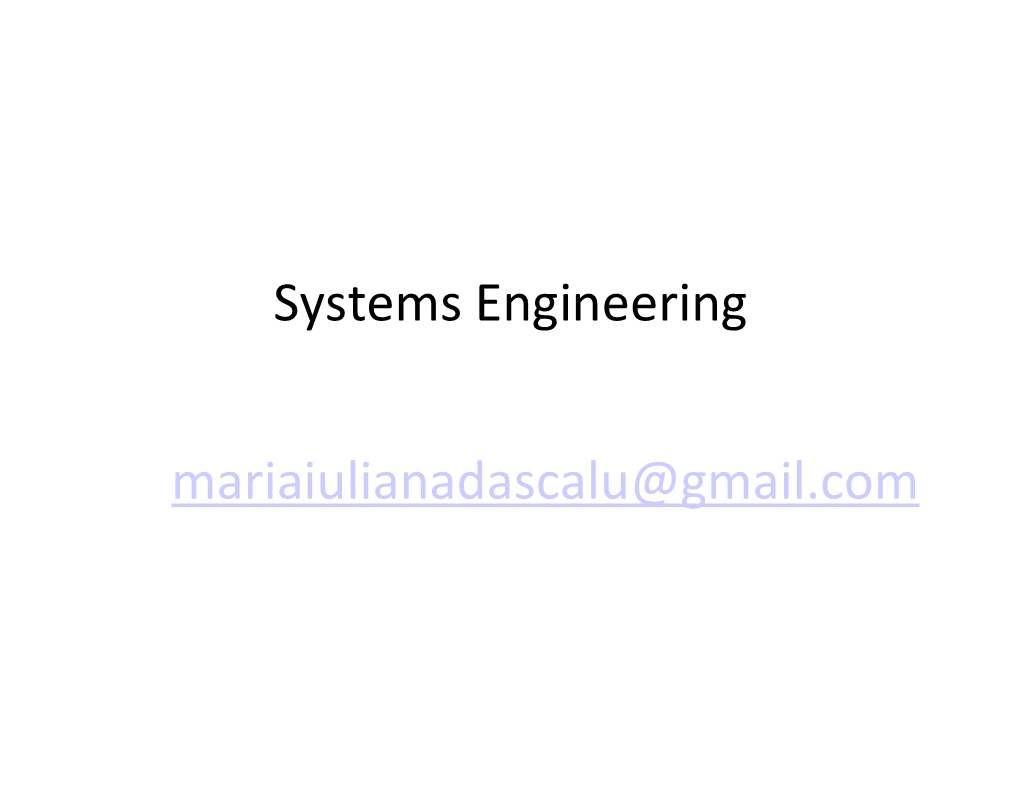 Systems Engineering Mariaiulianadascalu@Gmail.Com Sysml Diagram Taxonomy the Package Diagram