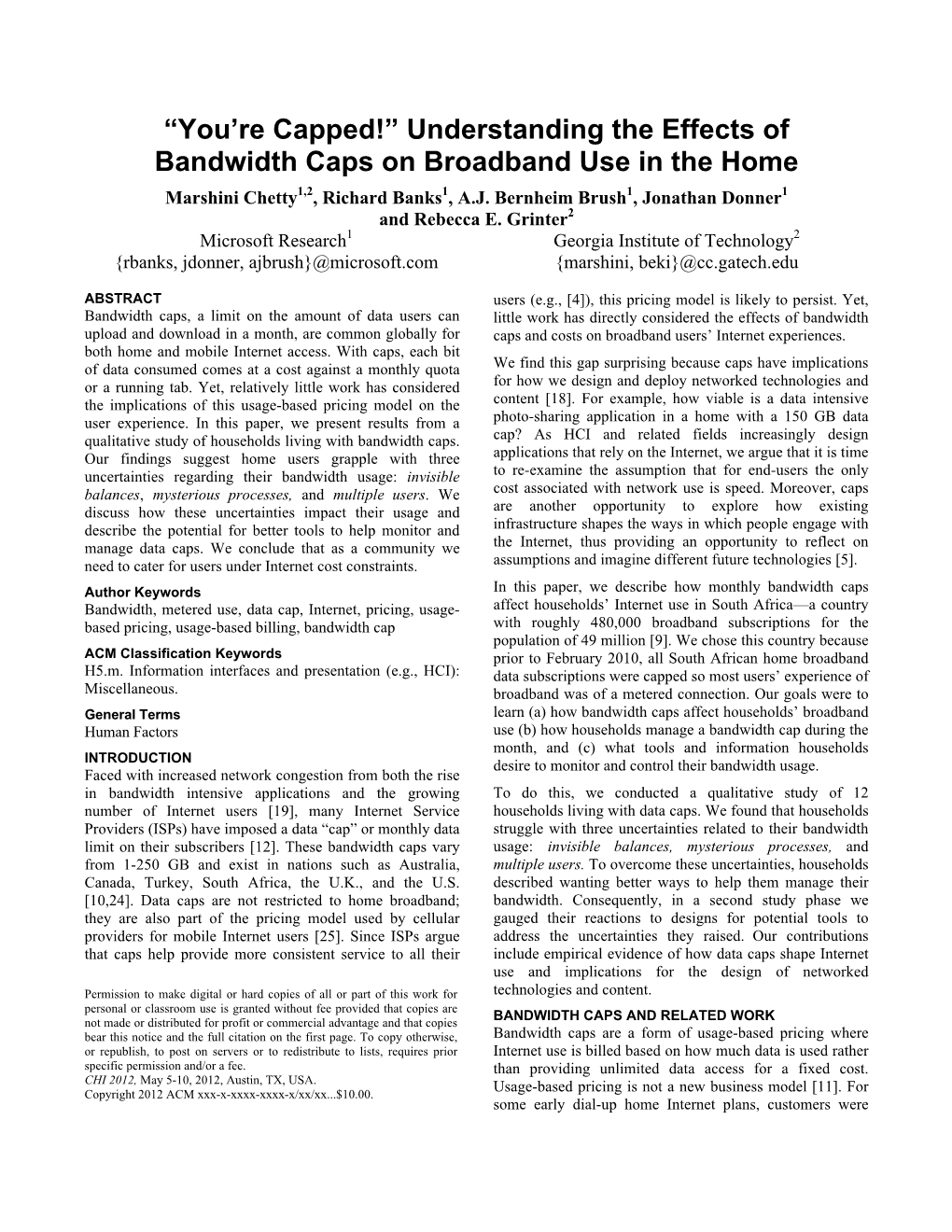 Understanding the Effects of Bandwidth Caps on Broadband Use in the Home Marshini Chetty1,2, Richard Banks1, A.J