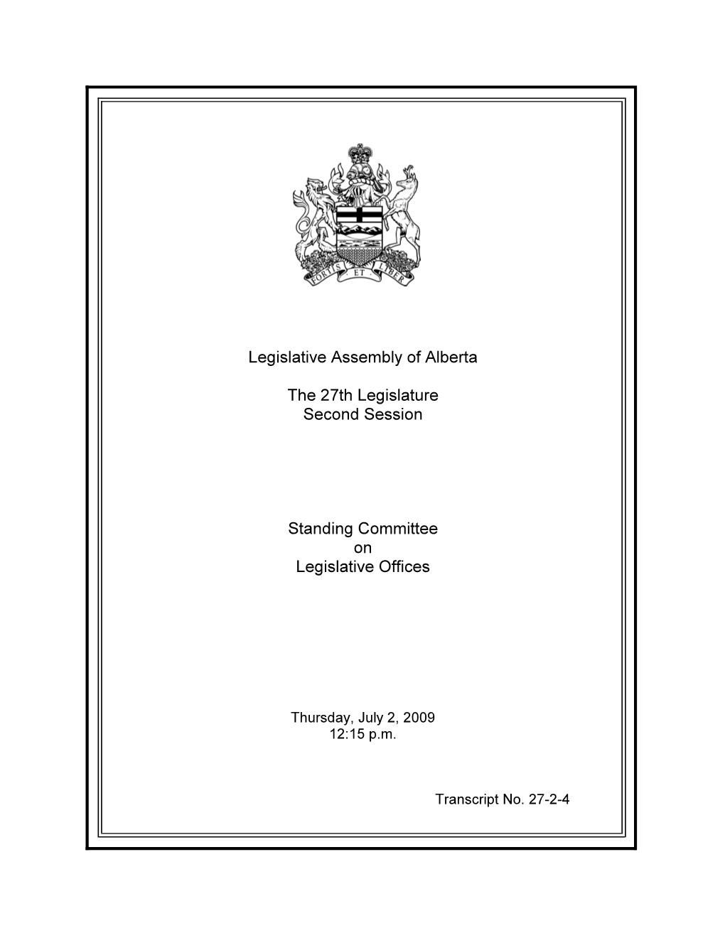 Legislative Assembly of Alberta the 27Th Legislature Second Session