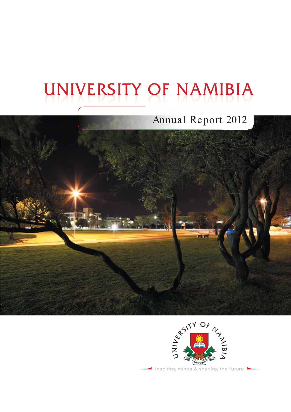 Annual Report 2012 Annual Report2012 Edited By: Prof