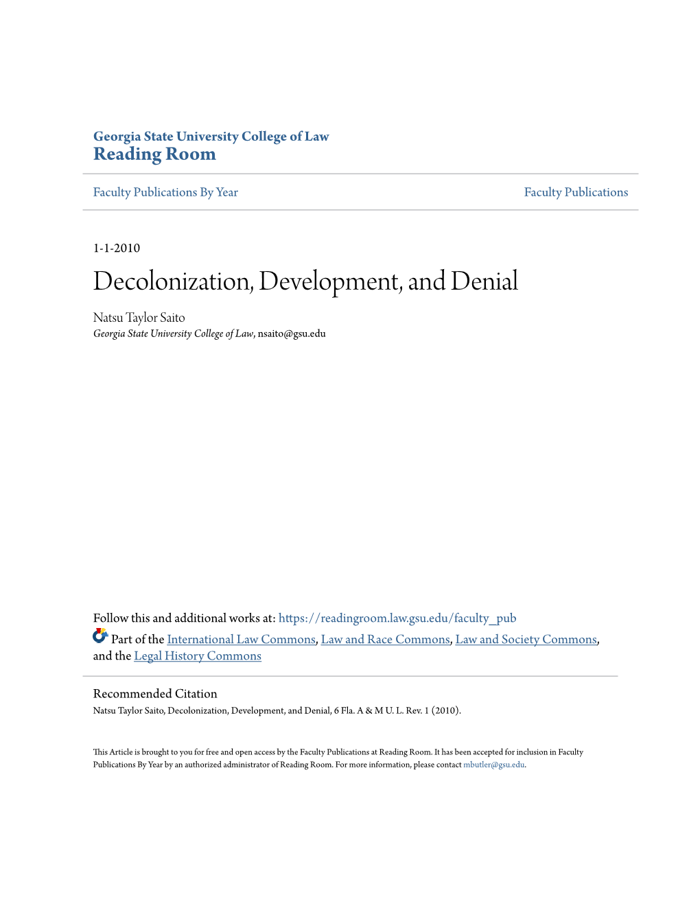 Decolonization, Development, and Denial Natsu Taylor Saito Georgia State University College of Law, Nsaito@Gsu.Edu