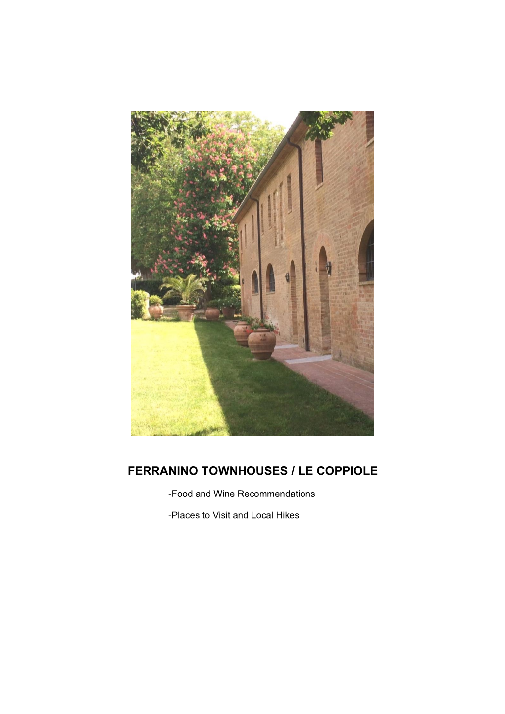Ferranino Townhouses / Le Coppiole