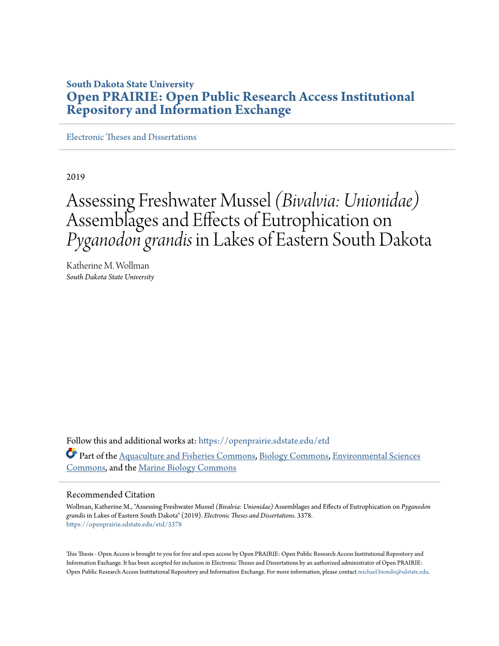 Assessing Freshwater Mussel (Bivalvia: Unionidae) Assemblages and Effects of Eutrophication on Pyganodon Grandis in Lakes of Eastern South Dakota Katherine M