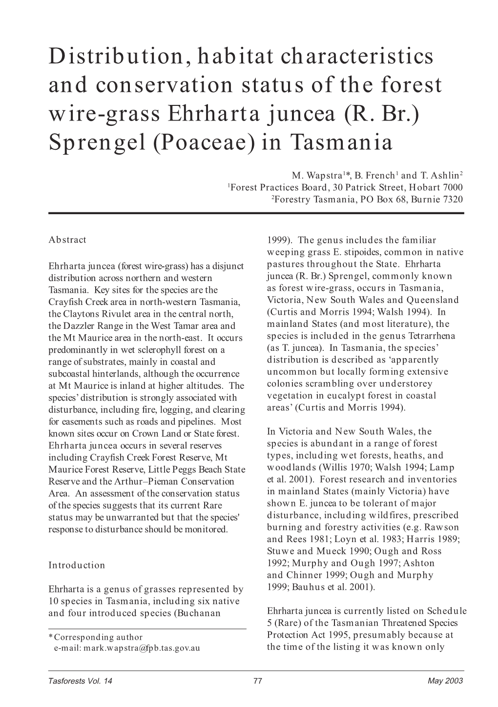 Distribution, Habitat Characteristics and Conservation Status of the Forest Wire-Grass Ehrharta Juncea (R