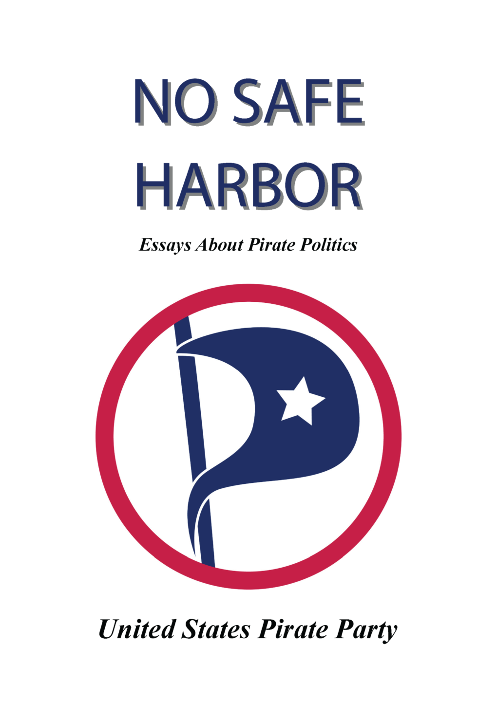 No Safe Harbor, Was Published As a Free-To-Download PDF