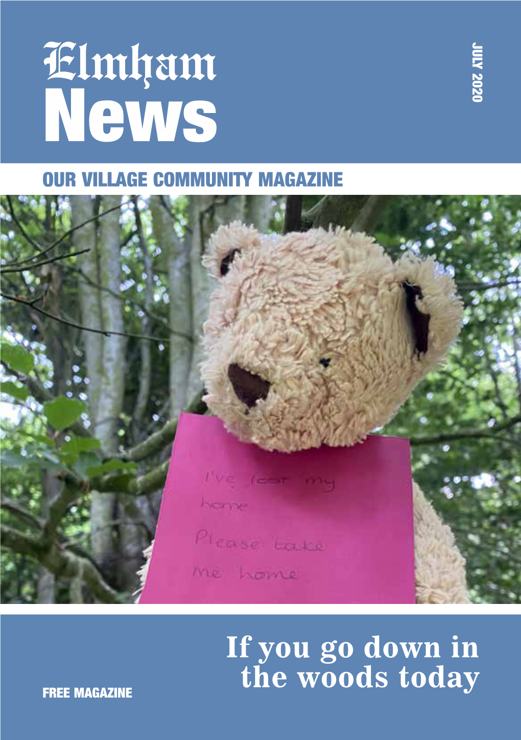 Elmham JULY 2020 News OUR VILLAGE COMMUNITY MAGAZINE