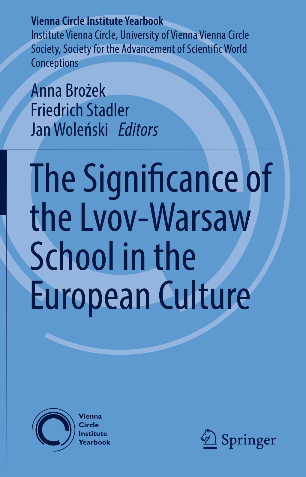 The Significance of the Lvov-Warsaw School in the European Culture