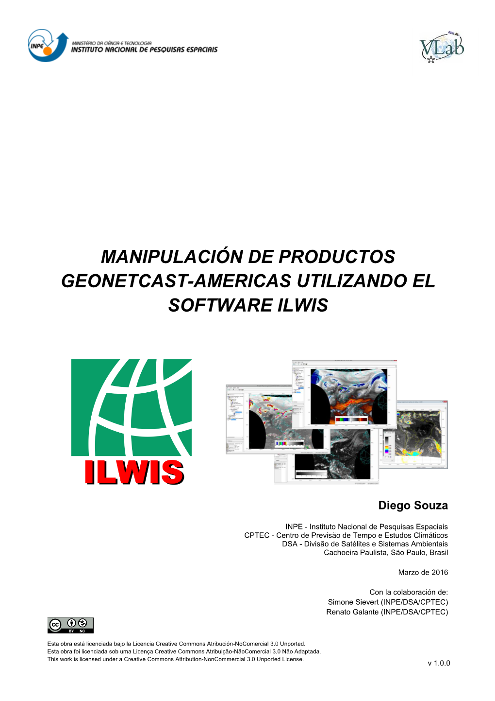 Manipulación De Productos Geonetcast-Americas Utilizando El Software Ilwis