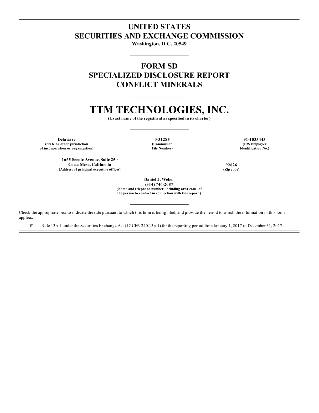 TTM TECHNOLOGIES, INC. (Exact Name of the Registrant As Specified in Its Charter)