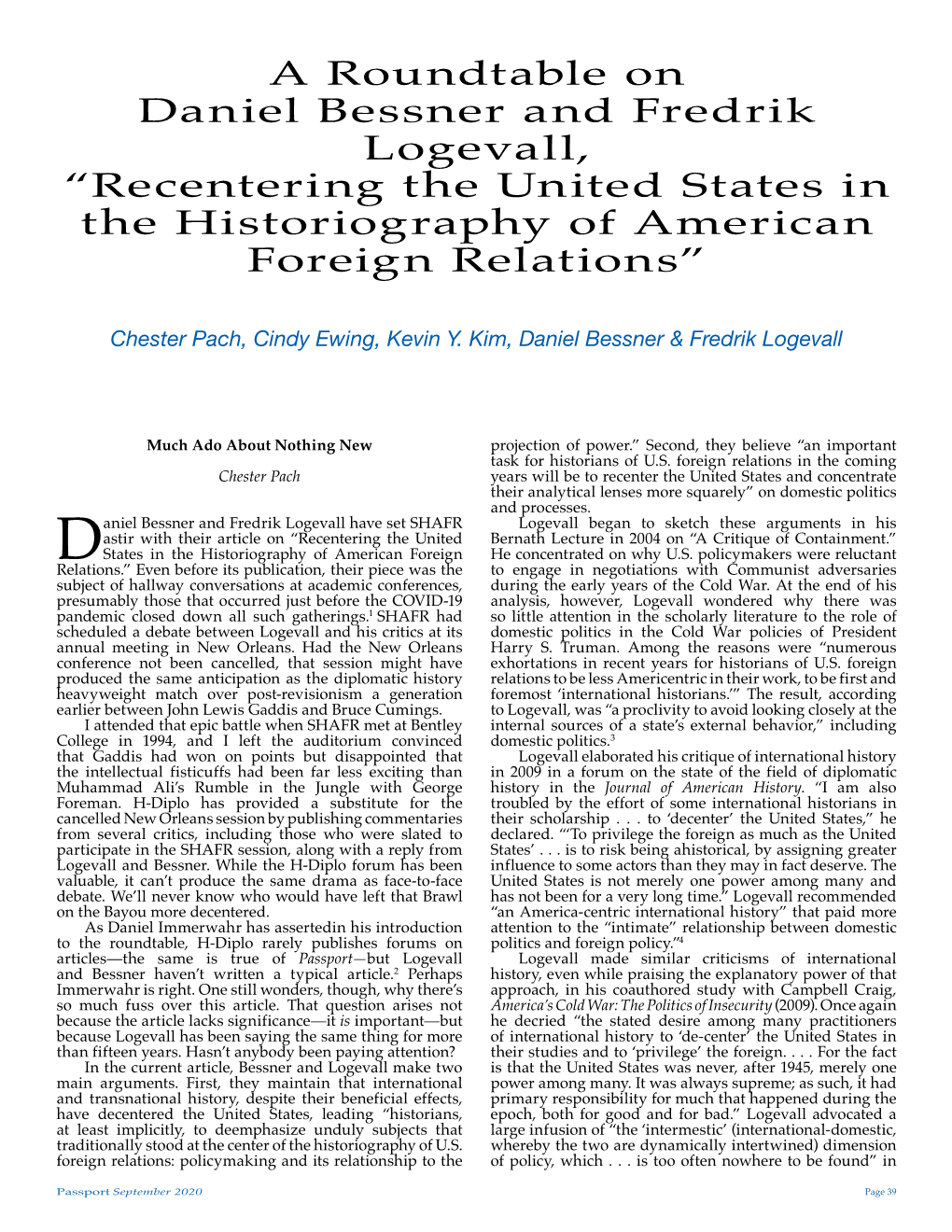 A Roundtable on Daniel Bessner and Fredrik Logevall, “Recentering the United States in the Historiography of American Foreign Relations”
