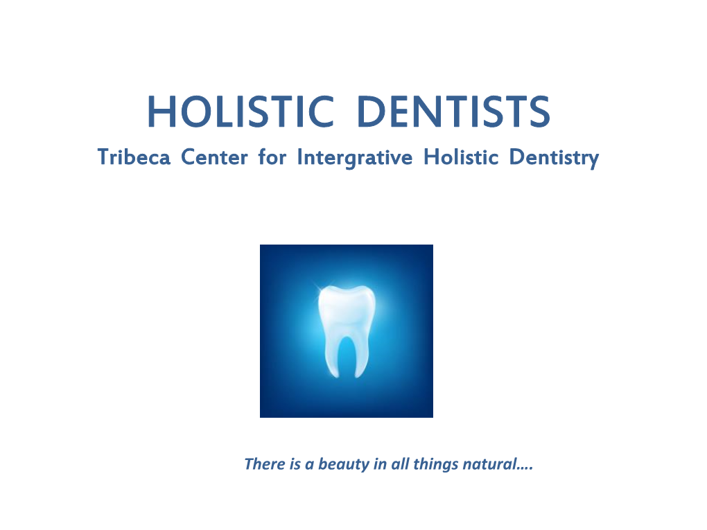 Holistic Dentistry