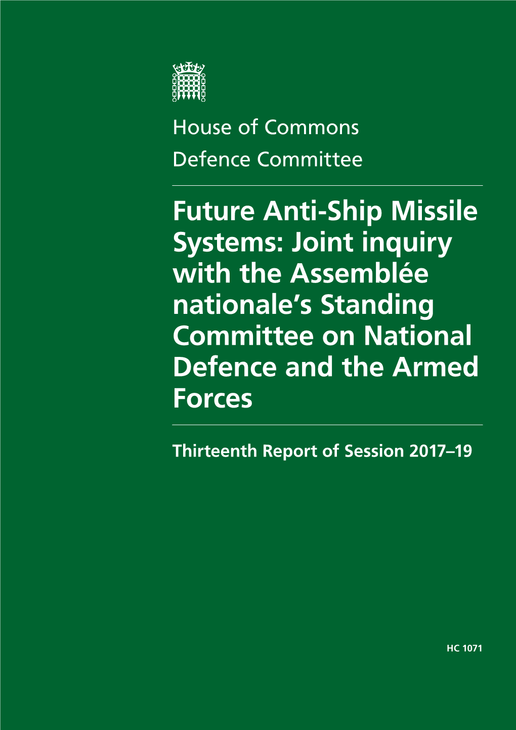 Future Anti-Ship Missile Systems: Joint Inquiry with the Assemblée Nationale’S Standing Committee on National Defence and the Armed Forces