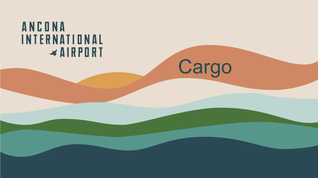Aerdorica International Airport S.P.A. Cargo Presentation