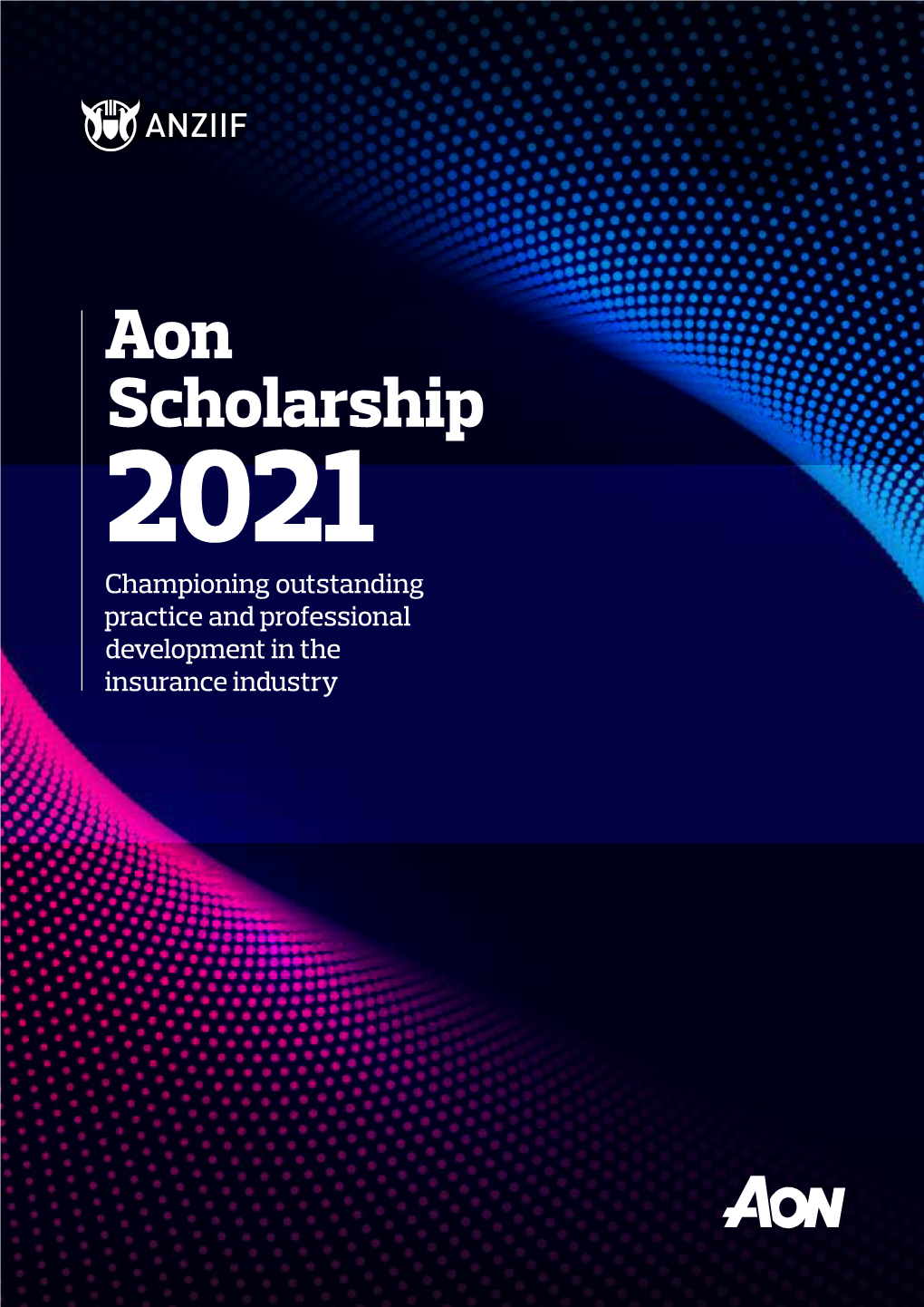 Aon Scholarship 2021 Championing Outstanding Practice and Professional Development in the Insurance Industry 2 | Aon Scholarship 2021 Aon Scholarship