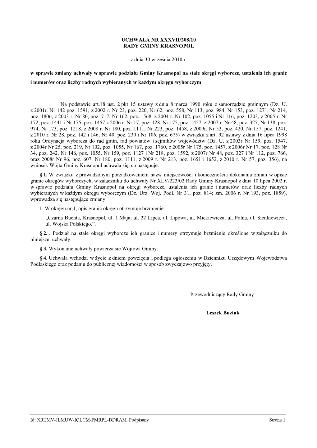 UCHWAŁA NR XXXVII/208/10 RADY GMINY KRASNOPOL Z Dnia 30 Września 2010 R. W Sprawie Zmiany Uchwały W Sprawie Podziału Gminy K