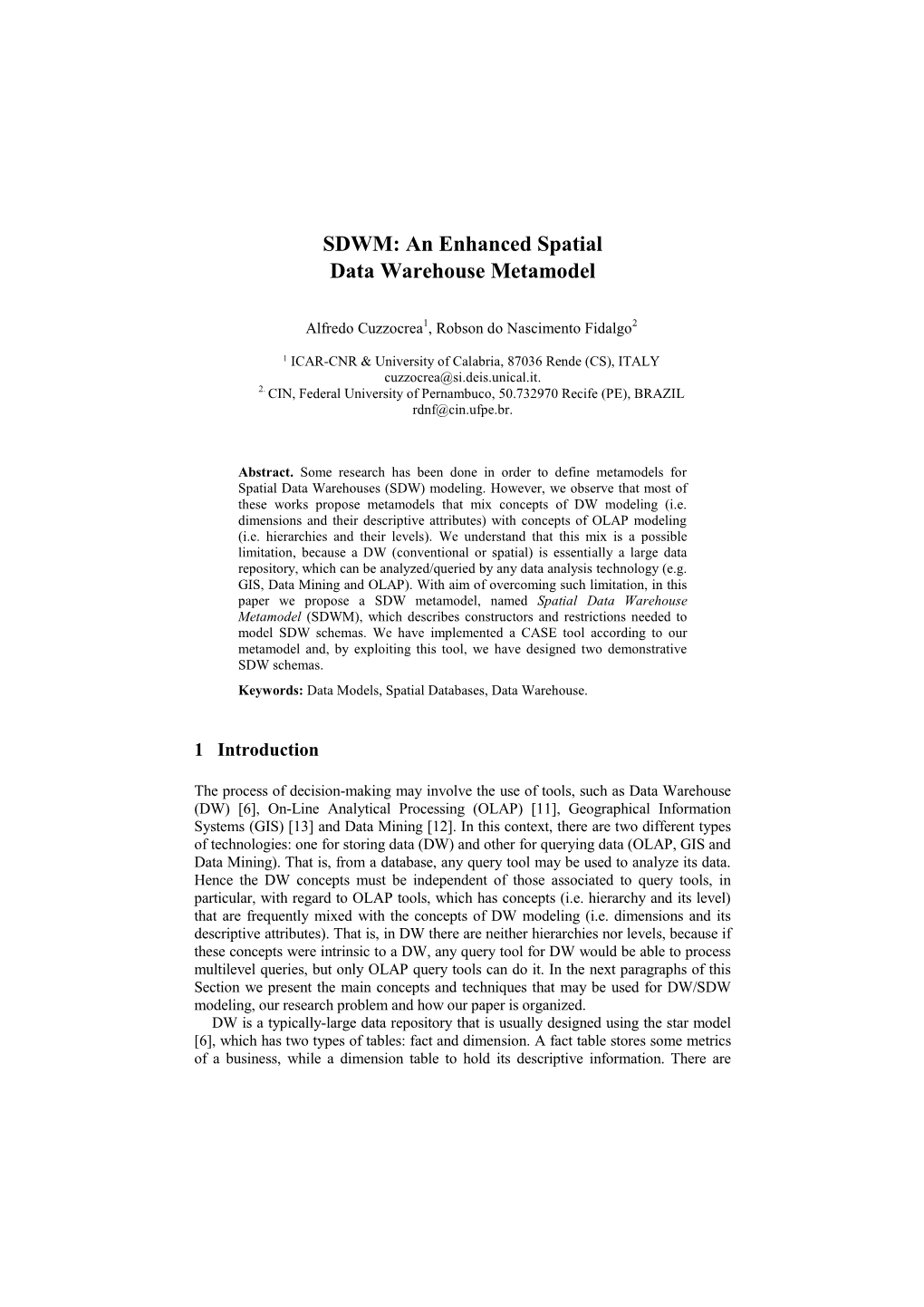 SDWM: an Enhanced Spatial Data Warehouse Metamodel