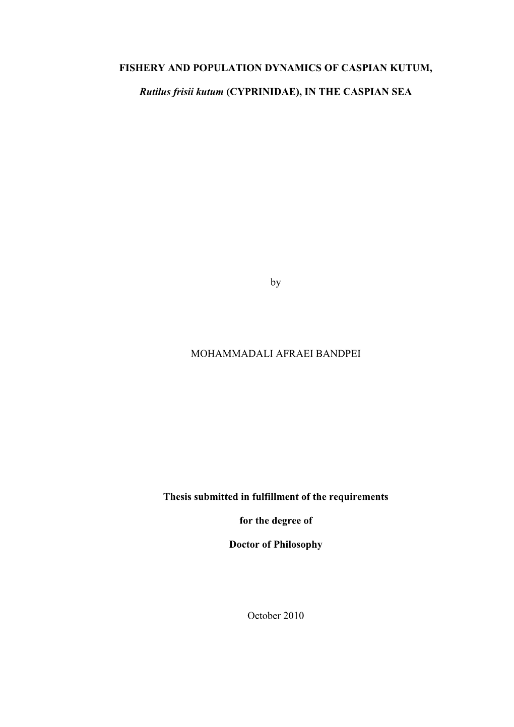 Fishery and Population Dynamics of Caspian Kutum