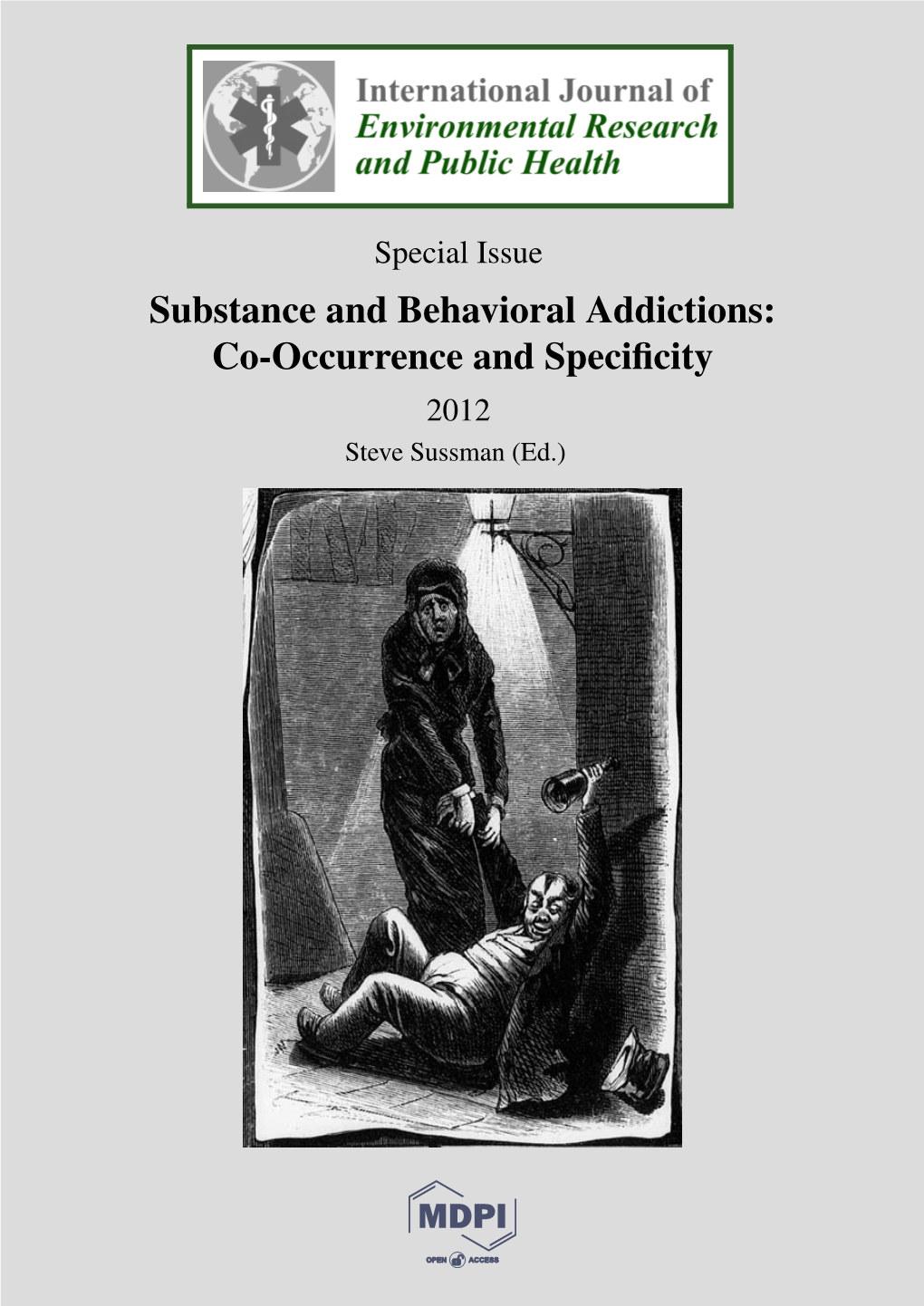 Substance and Behavioral Addictions: Co-Occurrence and Speciﬁcity 2012 Steve Sussman (Ed.)