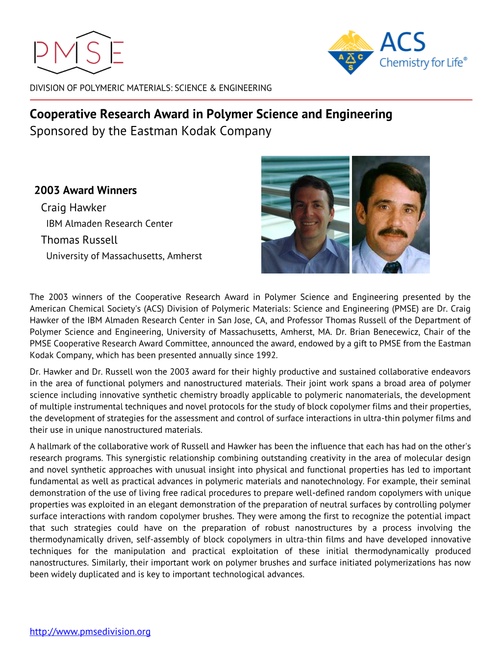 Cooperative Research Award in Polymer Science and Engineering Sponsored by the Eastman Kodak Company