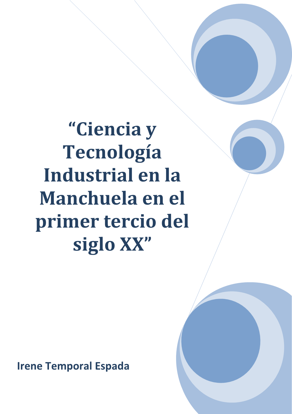 “Ciencia Y Tecnología Industrial En La Manchuela En El Primer Tercio Del Siglo XX”