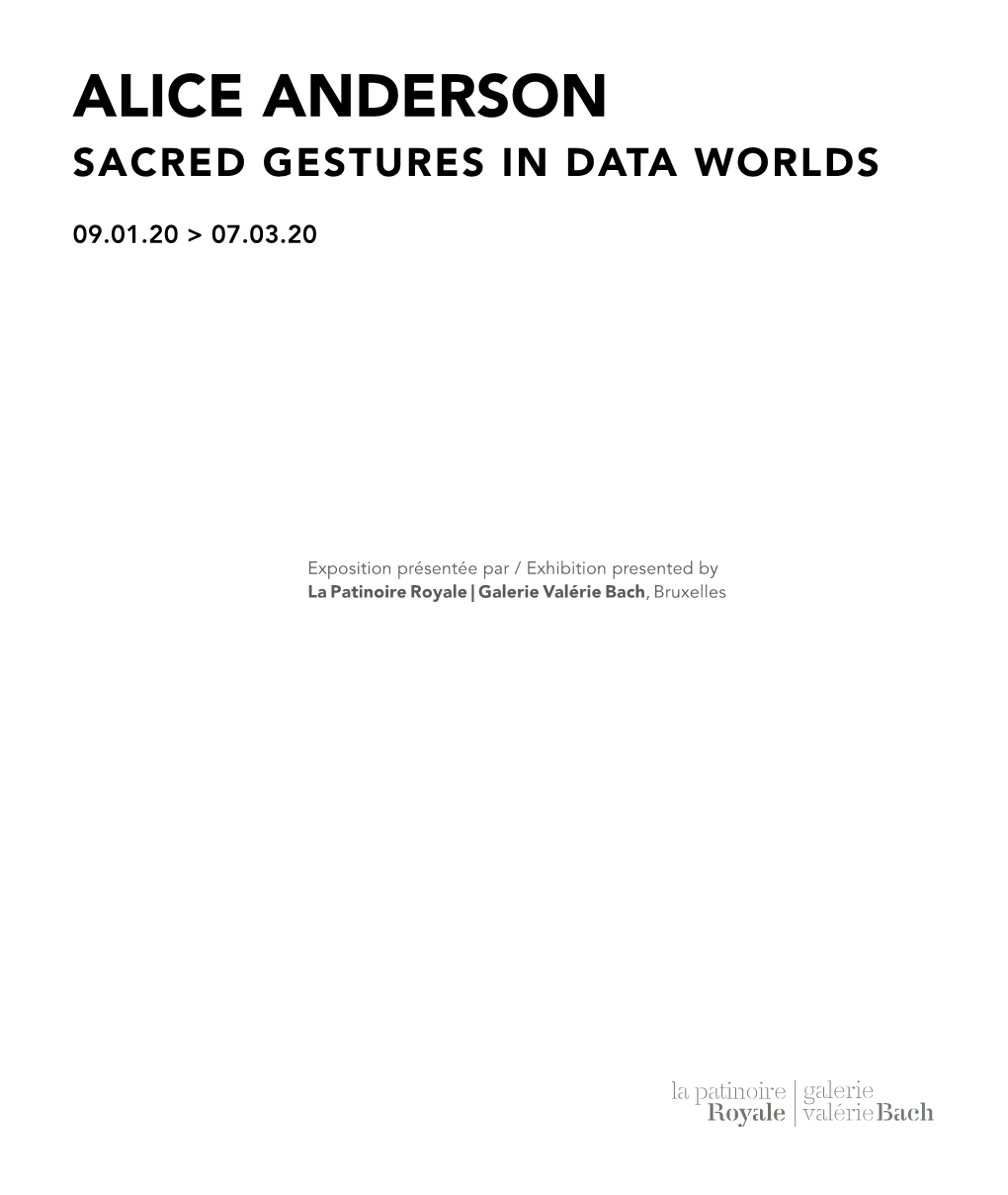 Alice Anderson Sacred Gestures in Data Worlds