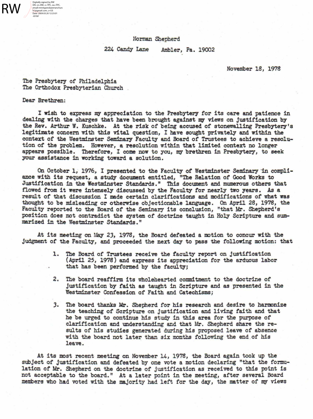 Norman Shepherd Ambler, Pa. 19002 the Presbytery of Philadelphia the Orthodox Presbyterian Church Dear Brethren: November 18, 19