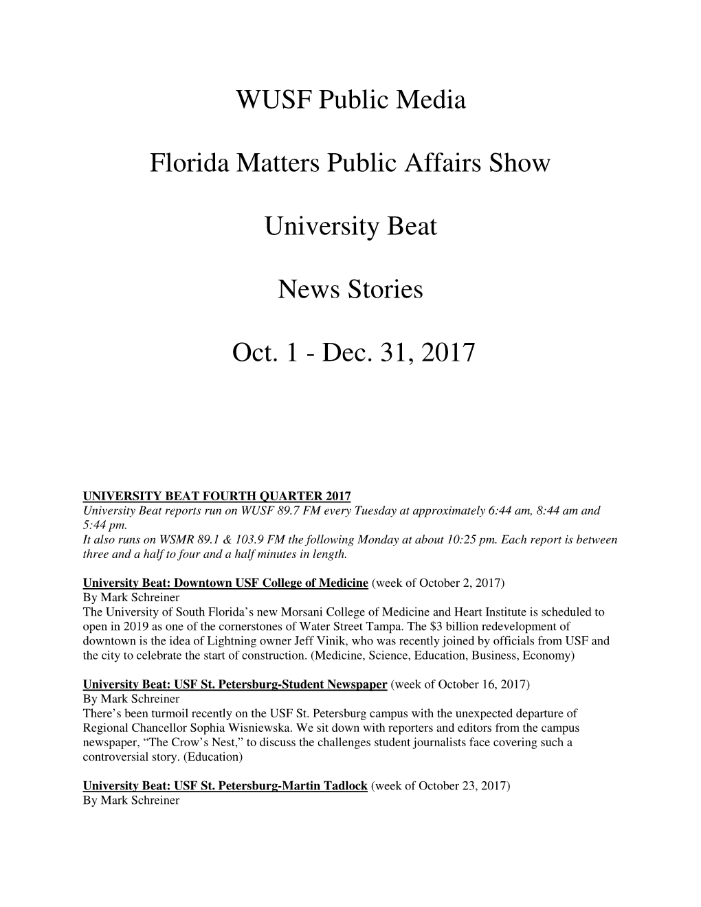 WUSF Public Media Florida Matters Public Affairs Show University Beat