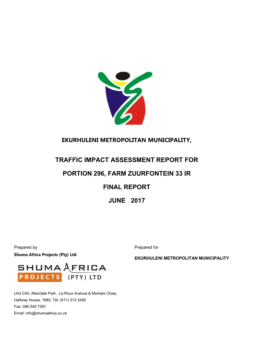 Traffic Impact Assessment Report for Portion 296, Farm Zuurfontein 33 IR Rev 02: © Shuma Africa June 2017 4.9.4 Traffic Counts