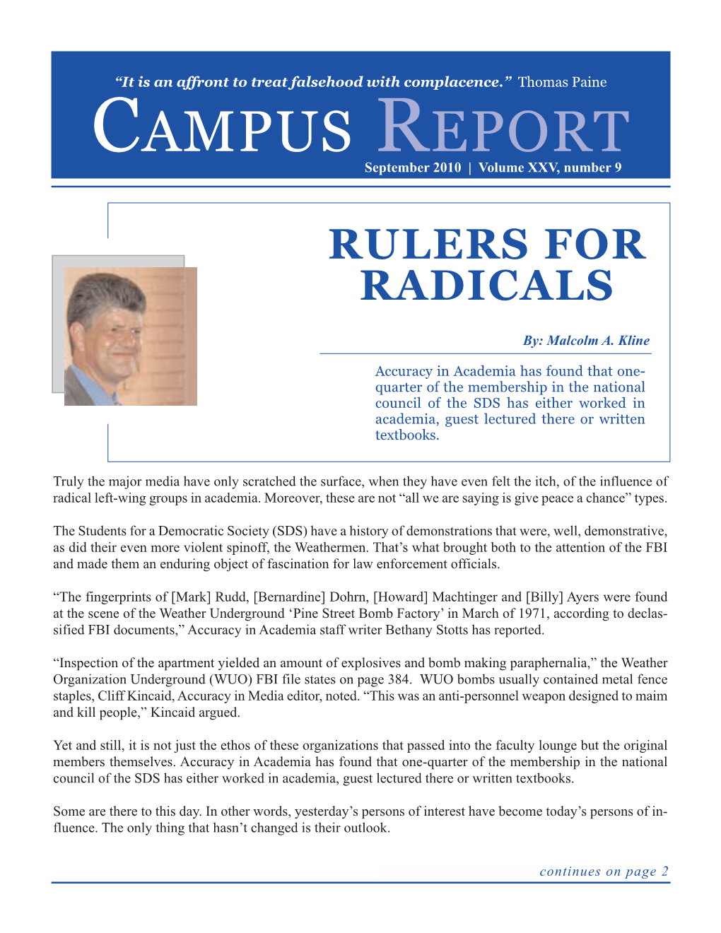 CAMPUS REPORT September 2010 | Volume XXV, Number 9 RULERS for RADICALS