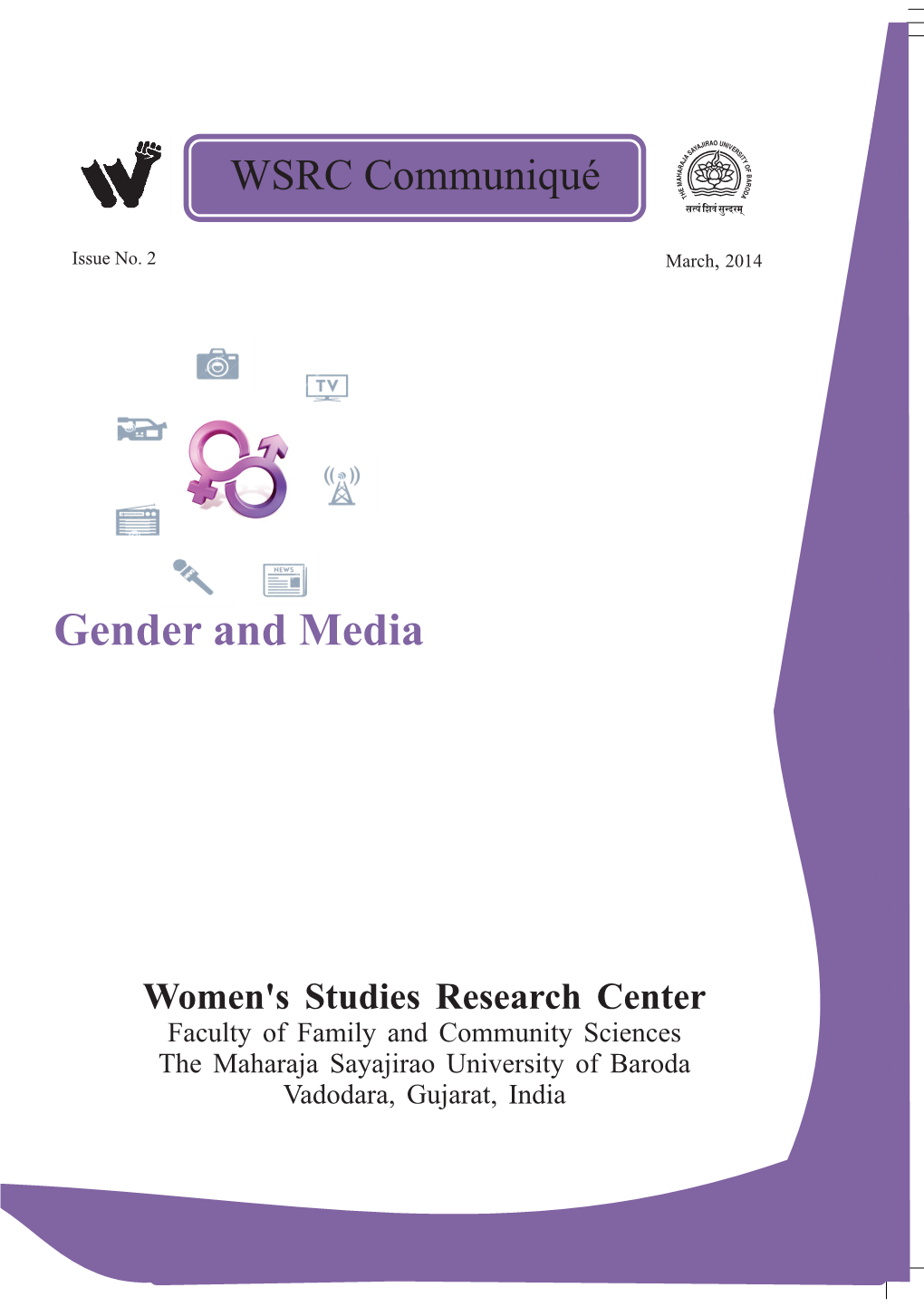 Gender and Media Intersect: Challenges and Opportunities – a Report 1 2