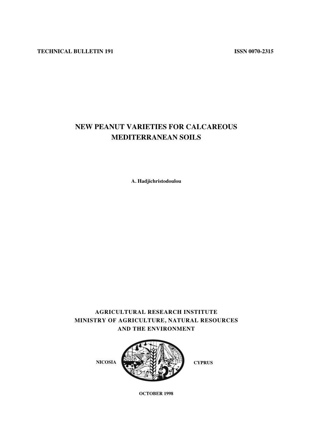 Hadjichristodoulou, A. 1998. Hew Peanut Varieties for Calcareous