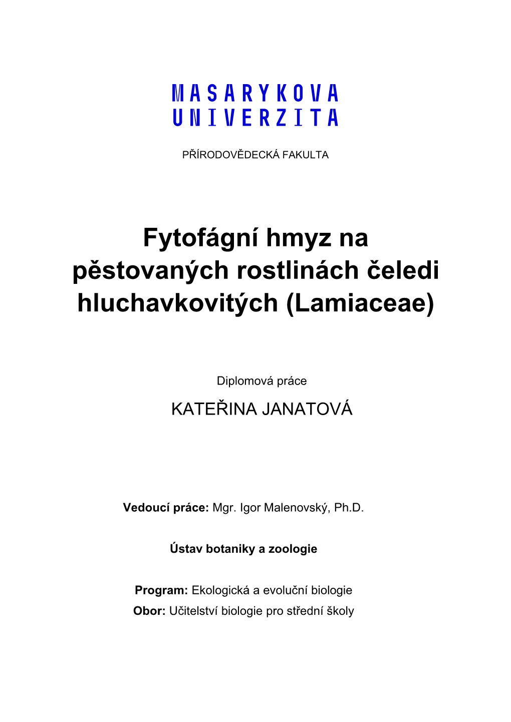 Fytofágní Hmyz Na Pěstovaných Rostlinách Čeledi Hluchavkovitých (Lamiaceae)