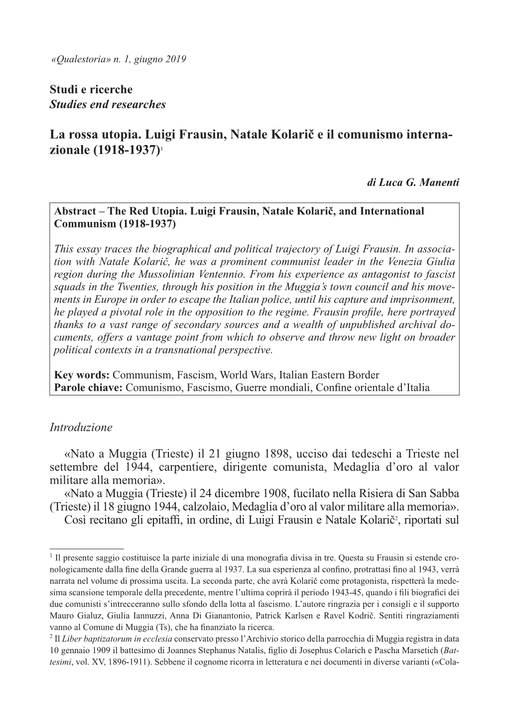 La Rossa Utopia. Luigi Frausin, Natale Kolarič E Il Comunismo Interna- Zionale (1918-1937)1