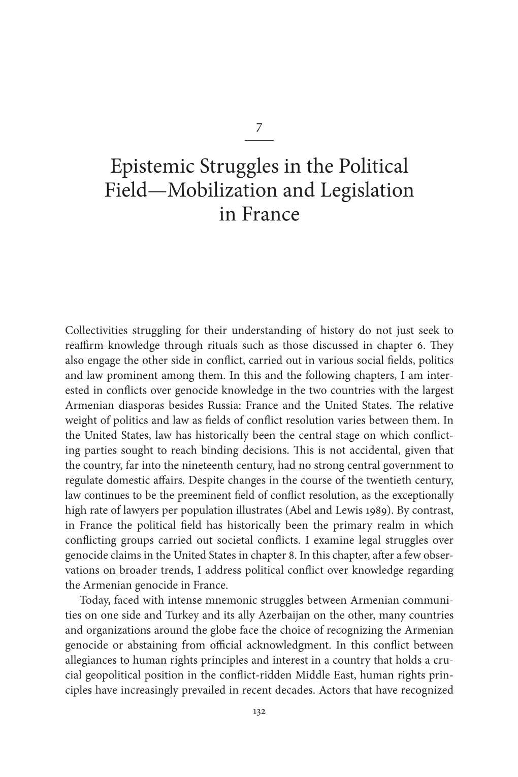 Epistemic Struggles in the Political Field—Mobilization and Legislation in France