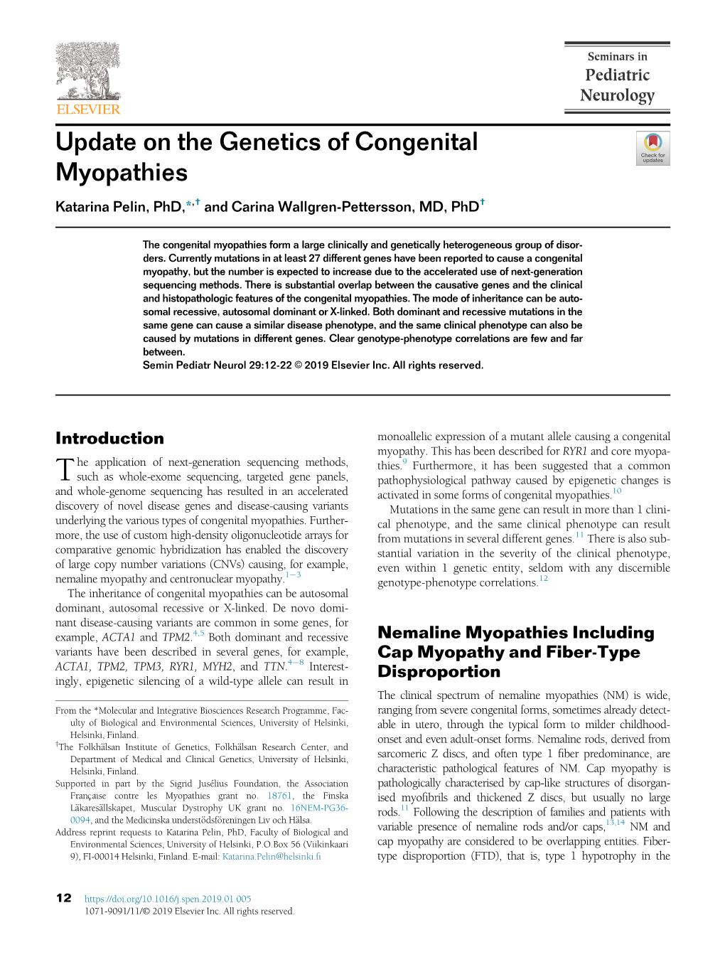 Update on the Genetics of Congenital Myopathies Katarina Pelin, Phd,*,† and Carina Wallgren-Pettersson, MD, Phd†