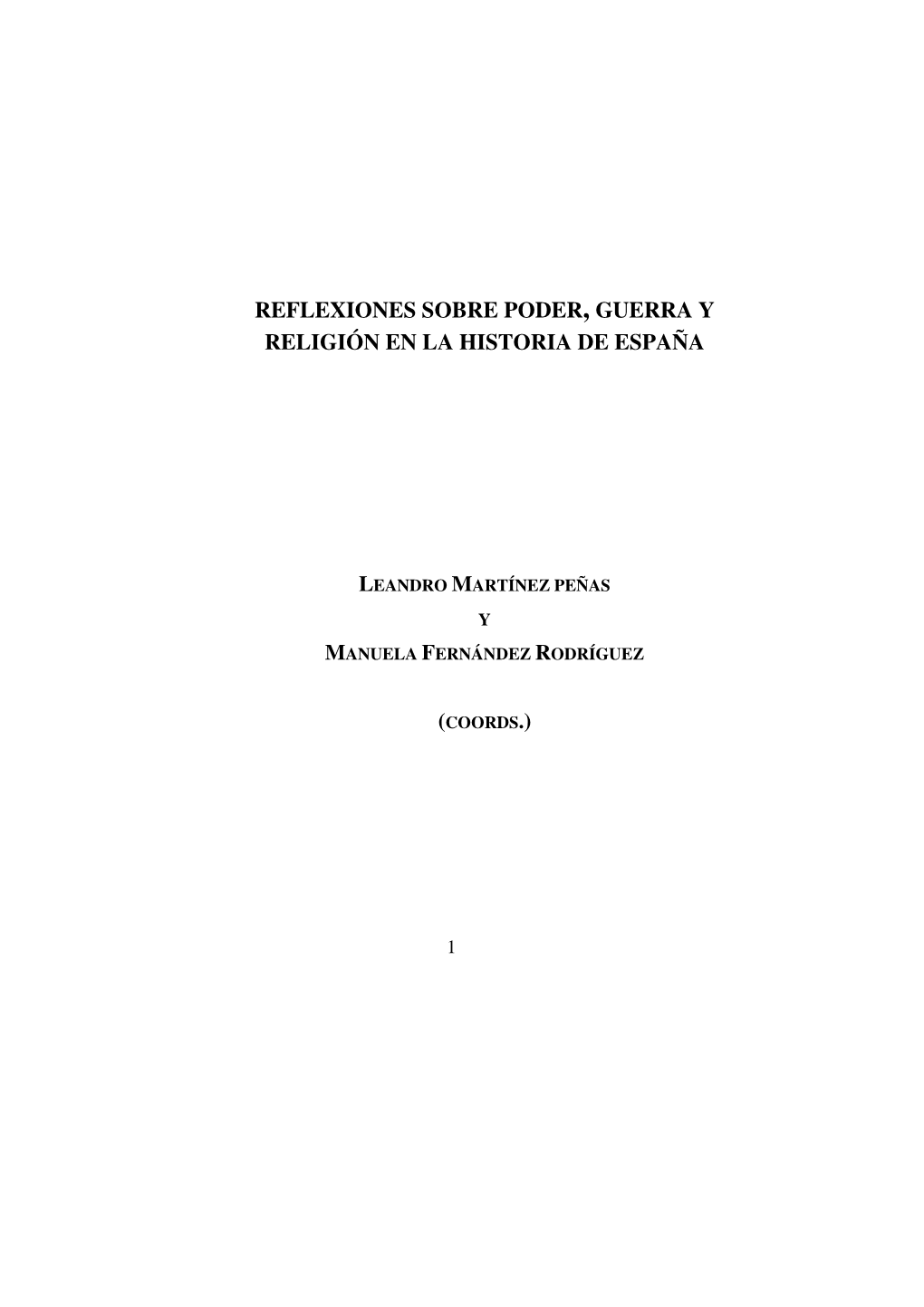 Reflexiones Sobre Poder, Guerra Y Religión En La